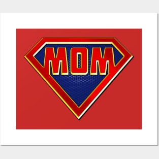 Super Mom Posters and Art